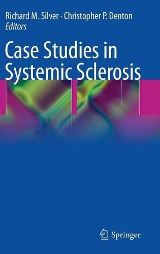 Case Studies in Systemic Sclerosis