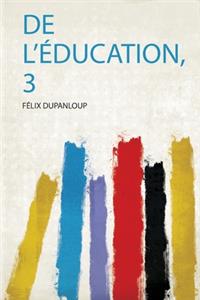 De L'éducation, 3