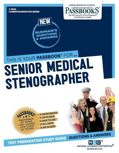 Senior Medical Stenographer (C-2940)
