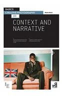 Basics Creative Photography 02: Context and Narrative