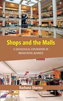 Shops and the Malls