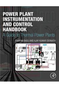 Power Plant Instrumentation and Control Handbook