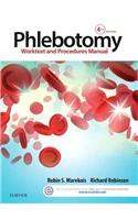 Phlebotomy: Worktext and Procedures Manual