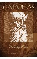 Caiaphas The High Priest