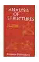 Analysis Of Structures Vol. 1: Analysis, Design And Details Of Structures