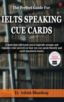 Perfect Guide For IELTS SPEAKING CUE CARDS