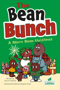 A Merry Bean Christmas: (The Bean Bunch)
