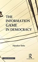 The Information Game In Democracy