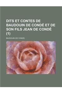 Dits Et Contes de Baudouin de Conde Et de Son Fils Jean de Conde (1 )