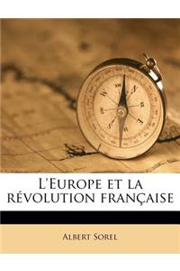 L'Europe Et La R�volution Fran�aise