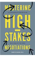 Mastering High-Stakes Negotiations