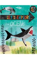 Lonely Planet Kids Let's Explore... Ocean