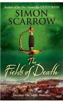 The Fields of Death (Wellington and Napoleon 4)
