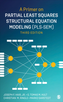 Primer on Partial Least Squares Structural Equation Modeling (Pls-Sem)