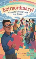 Extraordinary! A Book for Children with Rare Diseases