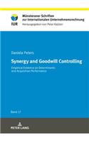 Synergy and Goodwill Controlling; Empirical Evidence on Determinants and Acquisition Performance