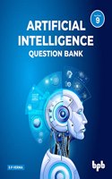 Artificial Intelligence Question Bank (for Class IX)