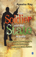 The Soldier and the State in India