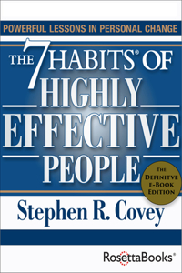The 7 Habits of Highly Effective People: Powerful Lessons in Personal Change