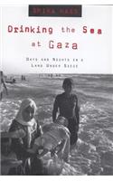 Drinking the Sea at Gaza