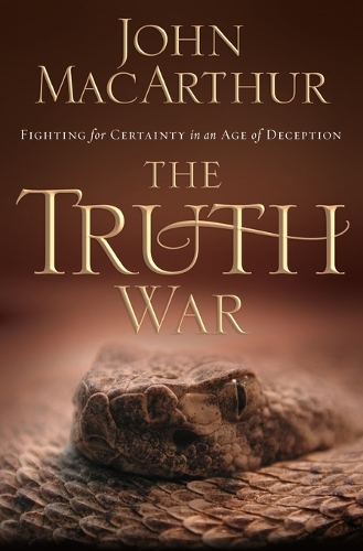 The Truth War: Fighting for Certainty in an Age of Deception(English)