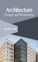 Architecture: Design and Restoration