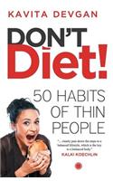 Don't Diet!
