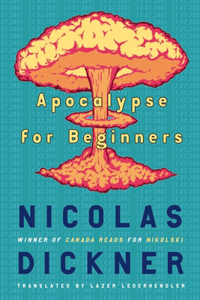 Apocalypse for Beginners: (English)