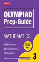 MTG Olympiad Prep-Guide Mathematics Class 3 - Detailed Theory, Self Test with IMO Chapterwise Previous Year Question Paper For SOF 2023-24 Exam MTG Editorial Board