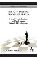 The Anti-Politics Machine in India:State,Decentralization and Participatory Wastershed Development