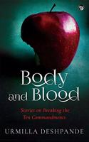 Body and Blood: Stories on Breaking the Ten Commandments