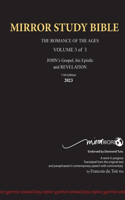 11th Edition Paperback Mirror Study Bible VOL 3 Updated December 2023 John's Writings; Gospel; 1st Epistle & Apocalypse