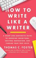 How to Write Like a Writer