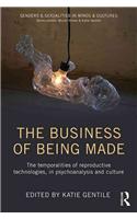 The Business of Being Made
