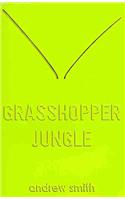 Grasshopper Jungle