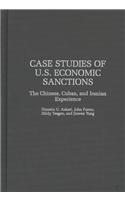 Case Studies of U.S. Economic Sanctions