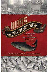 Bluebacks and Silver Brights