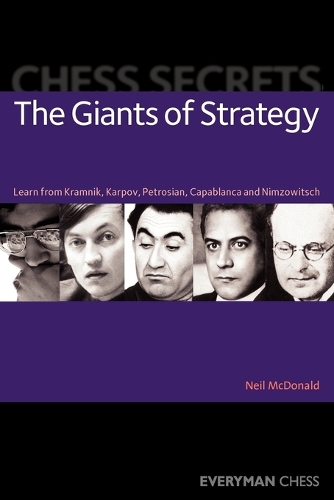 Chess Secrets: The Giants of Strategy