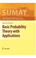 Basic Probability Theory With Applications