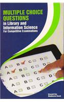 Multiple Choice Questions in Library and Information Science