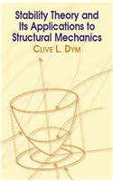 Stability Theory and it's Applications to Structural Mechanics