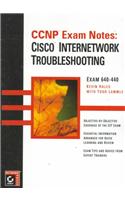 CCNP Exam Notes - Cisco Internetwork Troubleshooting (Paper Only) (Cisco certification series)