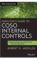 Executive's Guide to Coso Internal Controls