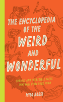 Encyclopedia of the Weird and Wonderful