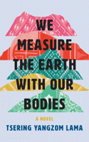 We Measure the Earth with Our Bodies