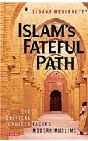 Islam's Fateful Path