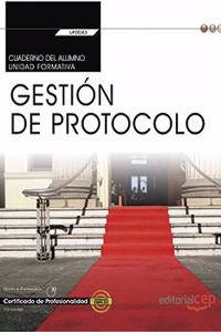 Cuaderno del alumno. Gestion de protocolo (UF0043: Transversal). Certificados de profesionalidad