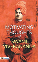 Motivating Thoughts of Swami Vivekananda