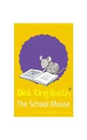 The Schoolmouse