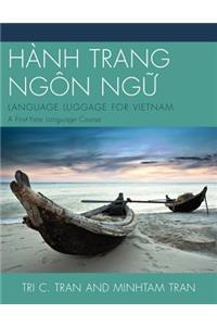 HÀNH TRANG NGÔN NG?: LANGUAGE LUGGAGE FOR VIETNAM